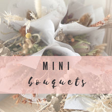 Load image into Gallery viewer, Bouquet - Designer Choice | Mini Bouquets
